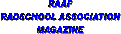 RADSCHOOL ASSOCIATION
MAGAZINE